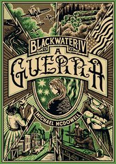A guerra  (Blackwater - Livro 4)